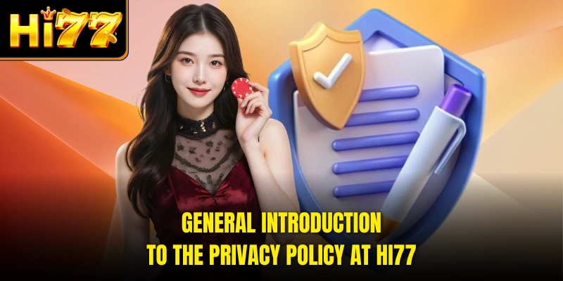 General introduction to the privacy policy at HI77