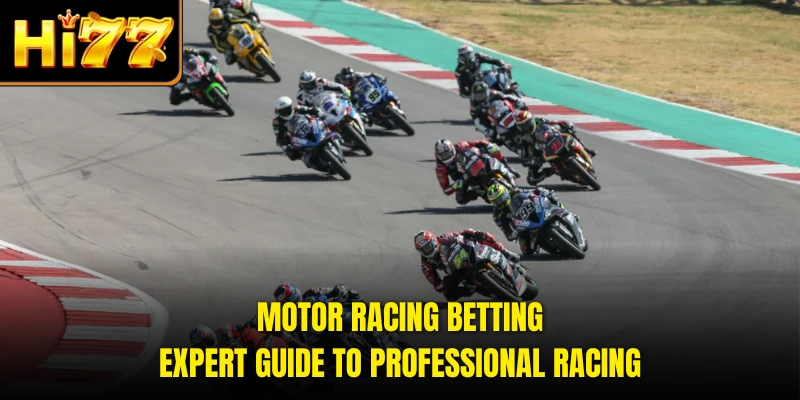 Motor Racing Betting - Expert Guide To Professional Racing